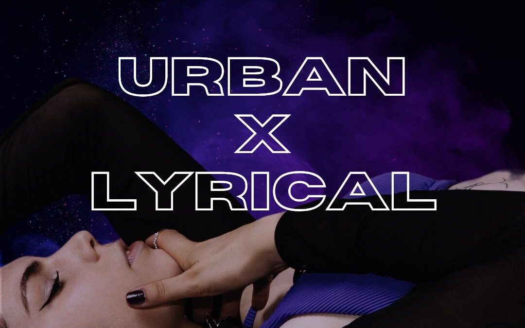 URBAN X LYRICAL