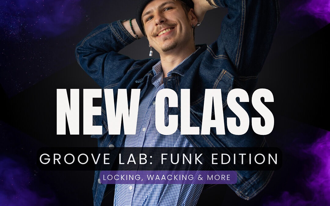 NEW CLASS GROOVE LAB: FUNK EDITION